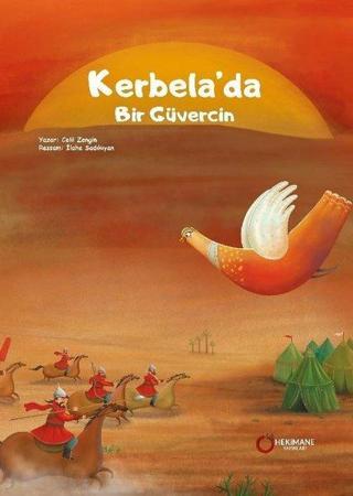 Kerbela'da Bir Güvercin - Celil Zengin - Hekimane Yayınları