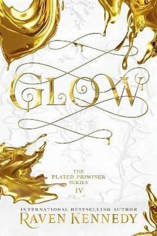 Glow : The TikTok fantasy sensation that's sold over half a million copies - Raven Kennedy - Penguin Books Ltd
