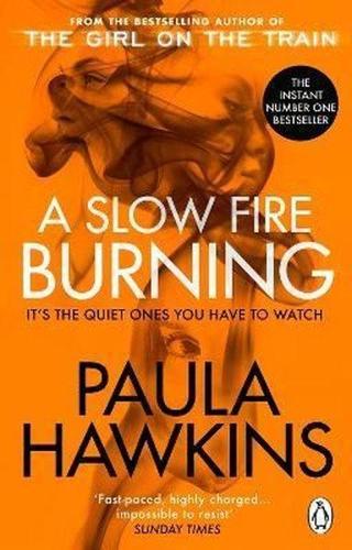 A Slow Fire Burning - Paula Hawkins - Transworld Publishers