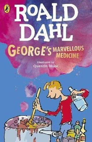 George's Marvellous Medicine - Roald Dahl - Penguin Random House Children's UK