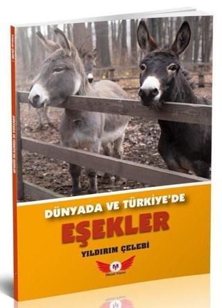 Dünyada ve Türkiye'de Eşekler - Yıldırım Çelebi - Minel Yayınları