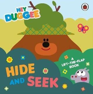 Hey Duggee: Hide and Seek : A Lift - the - Flap Book