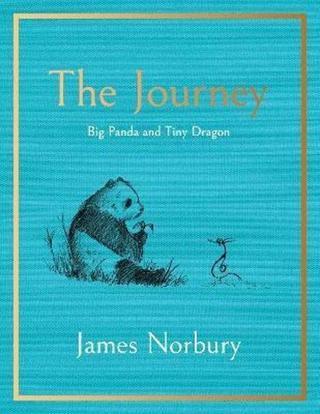 The Journey : A Big Panda and Tiny Dragon Adventure - James Norbury - Penguin Books Ltd