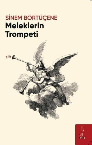 Meleklerin Trompeti - Sinem Börtüçene - ŞYK Kitap