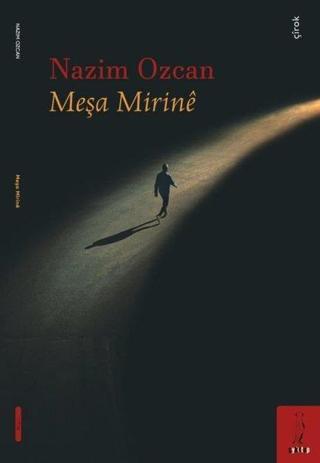 Meşa Mirine - Nazım Özcan - ŞYK Kitap
