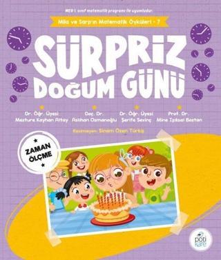 Sürpriz Doğum Günü - Mila ve Sarp'ın Matematik Öyküleri 7 - Aslıhan Osmanoğlu - Pötikare Yayınları