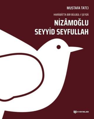 Nizamoğlu Seyyid Seyfullah Mustafa Tatcı H Yayınları