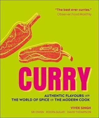 Curry : Authentic flavours from the world of spice for the modern cook - Vivek Singh - Dorling Kindersley Ltd