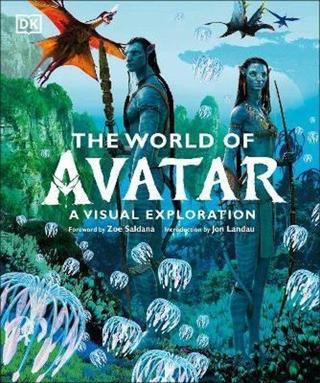 The World of Avatar : A Visual Exploration - Joshua Izzo - Dorling Kindersley Ltd