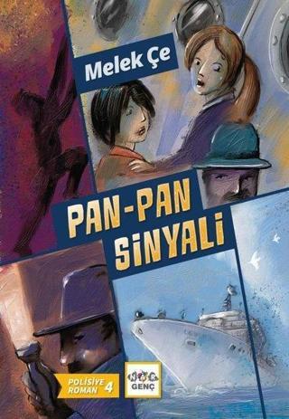 Pan - Pan Sinyali - Polisiye Roman 4 - Melek Çe - Nar Genç