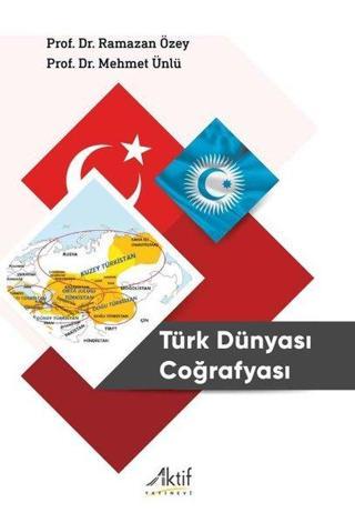 Türk Dünyası Coğrafyası Mehmet Ünlü Aktif Yayınları