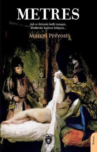 Metres - Marcel Prevost - Dorlion Yayınevi