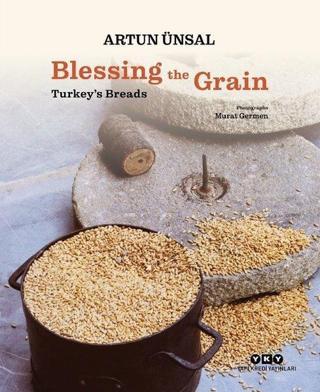 Blessing the Grain Turkeys Bread Artun Ünsal Yapı Kredi Yayınları
