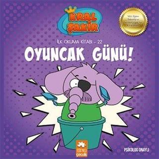 Oyuncak Günü! - İlk Okuma Kitabı 22 - Varol Yaşaroğlu - Eksik Parça Yayınevi