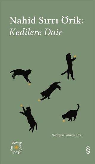 Nahid Sırrı Örik: Kedilere Dair - Everest Açıkhava 29 - Everest Yayınları