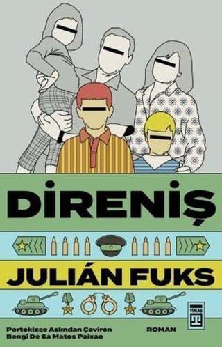 Direniş - Julian Fuks - Timaş Yayınları