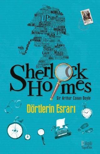 Sherlock Holmes - Dörtlerin Esrarı - Sir Arthur Conan Doyle - Bilgili Yayıncılık