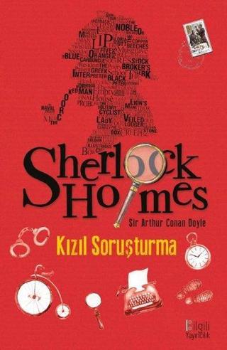 Sherlock Holmes - Kızıl Soruşturma - Sir Arthur Conan Doyle - Bilgili Yayıncılık
