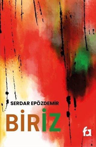 Biriz - Serdar Epözdemir - Fa Yayınları