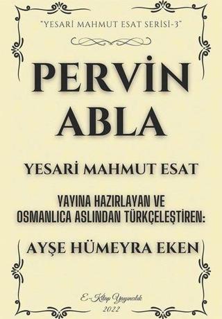 Pervin Abla - Yesari Mahmut Esat - Cinius Yayınevi