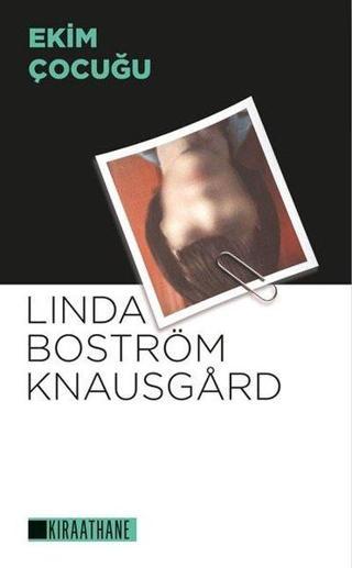 Ekim Çocuğu - Linda Boström Knausgard - Kıraathane