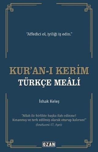 Kur'an-ı Kerim - Türkçe Meali - İshak Keleş - Ozan Yayıncılık