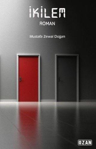İkilem - Mustafa Zewal Doğan - Ozan Yayıncılık