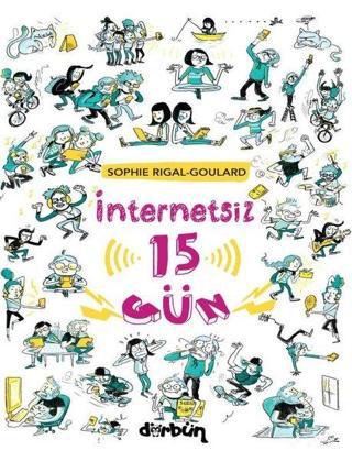 İnternetsiz 15 Gün - Sophie Rigal Goulard - Dürbün