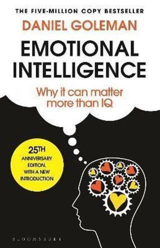 Emotional Intelligence : 25th Anniversary Edition - Daniel Goleman - Bloomsbury