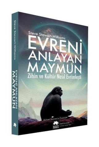 Evreni Anlayan Maymun - Steve Stewart-Williams - Eksik Parça Yayınevi