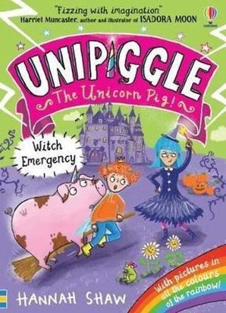 Unipiggle: Witch Emergency - Hannah Shaw - Usborne
