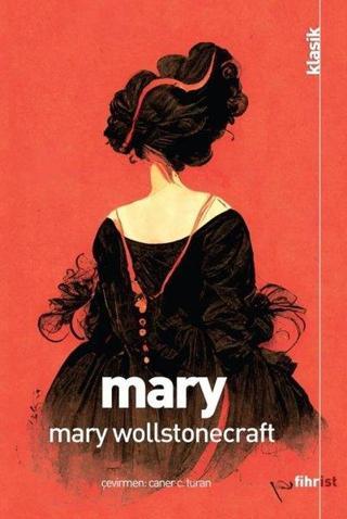 Mary Mary Wollstonecraft Fihrist