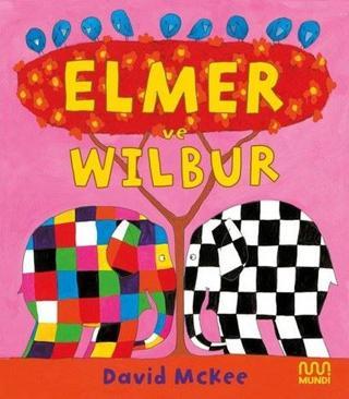 Elmer ve Wilbur - David McKee - Mundi