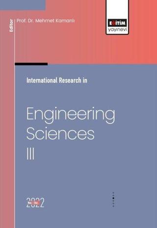 International Research in Engineering Sciences - 3 - Kolektif  - Eğitim Yayınevi