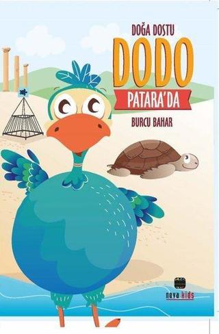 Doğa Dostu Dodo Patara'da - Burcu Bahar - Nova Kids