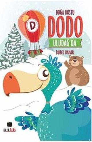Doğa Dostu Dodo Uludağ'da - Burcu Bahar - Nova Kids