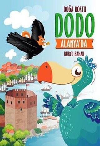Doğa Dostu Dodo Alanya'da - Burcu Bahar - Nova Kids