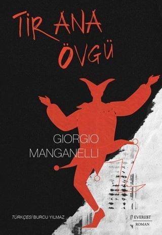 Tirana Övgü - Giorgio Manganelli - Everest Yayınları