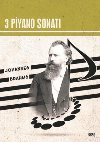 3 Piyano Sonatı - Johannes Brahms - Gece Kitaplığı