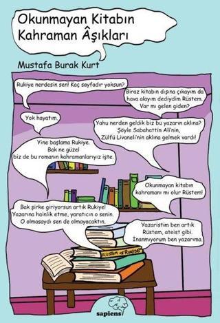 Okunmayan Kitabın Kahraman Aşıkları - Mustafa Burak Kurt - Sapiens