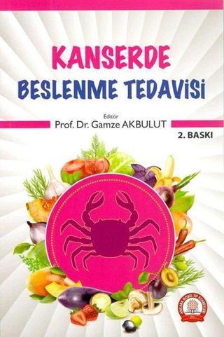 Kanserde Beslenme Tedavisi - Kolektif  - Ankara Nobel Tıp
