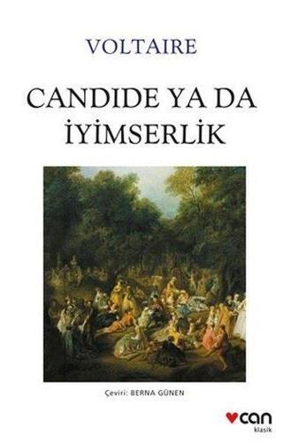 Candide ya da İyimserlik - Voltaire  - Can Yayınları