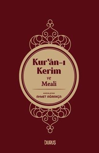 Kur'an-ı Kerim ve Meali - Büyük Boy - Ahmet Ağırakça - Duruş Yayınları