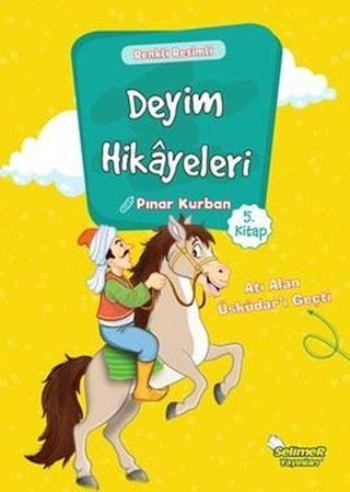 Deyim Hikayeleri 5 - Pınar Kurban - Selimer