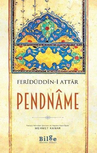 Pendname - Feridüddin Attar - Bilge Kültür Sanat