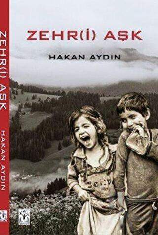 Zehr-i Aşk - Hakan Aydın - Sidar Yayınları