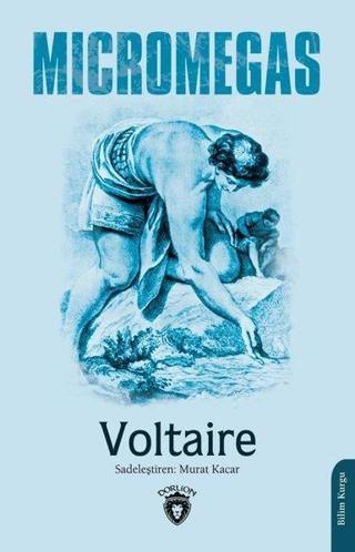Micromegas - Voltaire  - Dorlion Yayınevi