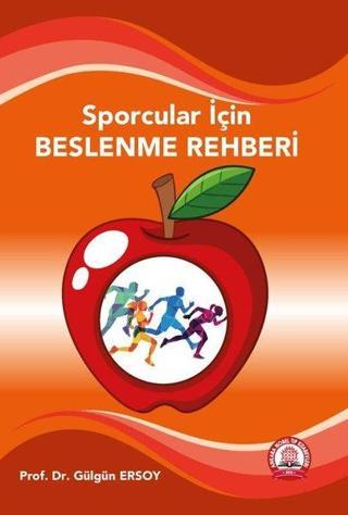 Sporcular İçin Beslenme Rehberi - Gülgün Ersoy - Ankara Nobel Tıp