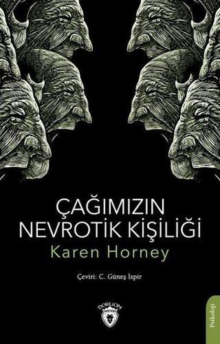 Çağımızın Nevrotik Kişiliği - Karen Horney - Dorlion Yayınevi