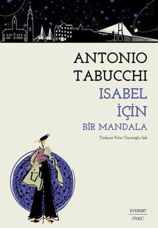 Isabel İçin Bir Mandala - Antonio Tabucchi - Everest Yayınları